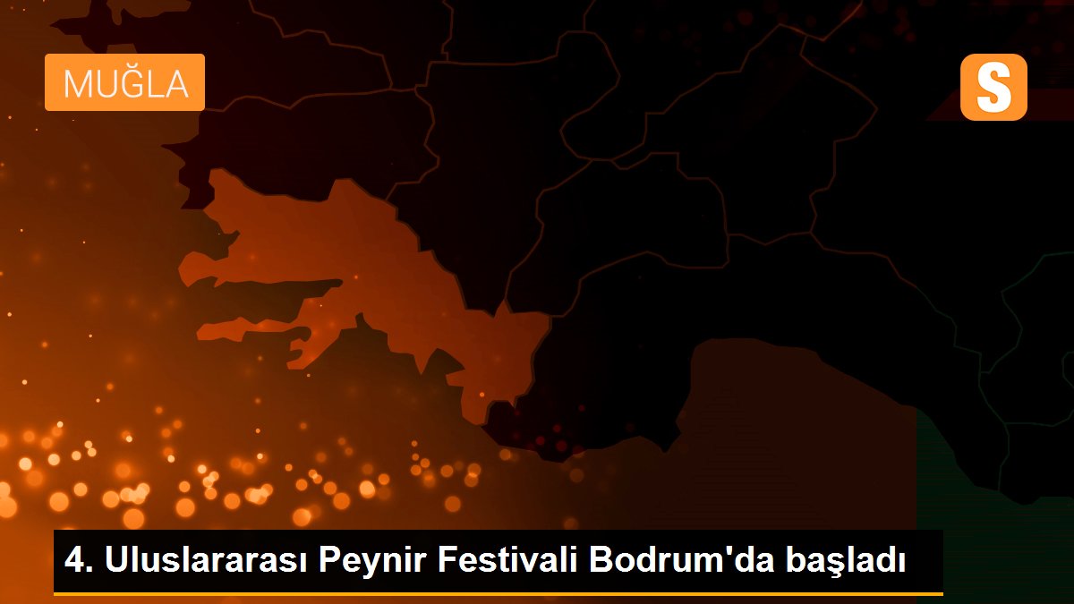 4. Uluslararası Peynir Festivali Bodrum'da başladı