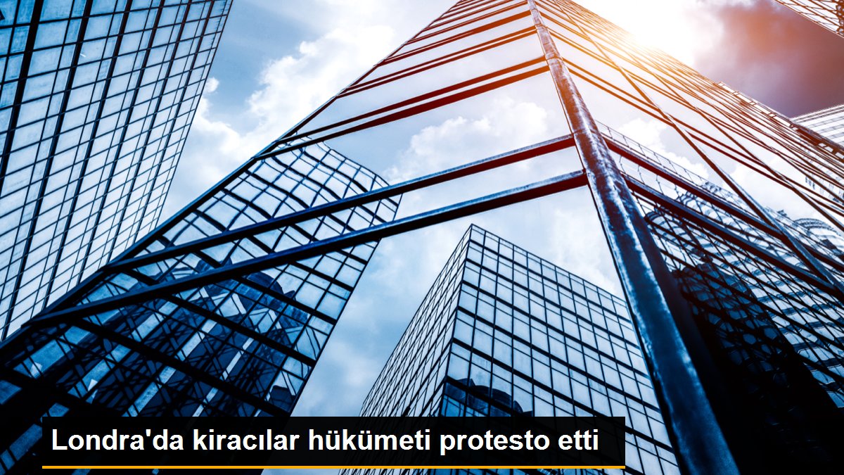 Londra'da kiracılar hükümeti protesto etti